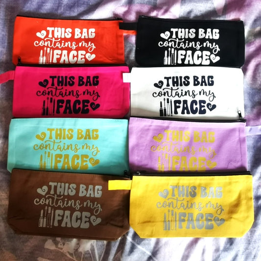 This Bag Contains My Face Make-Up Bag - Canvas Make-Up Bag - Cosmetic Bag - 8 Colours To Choose From